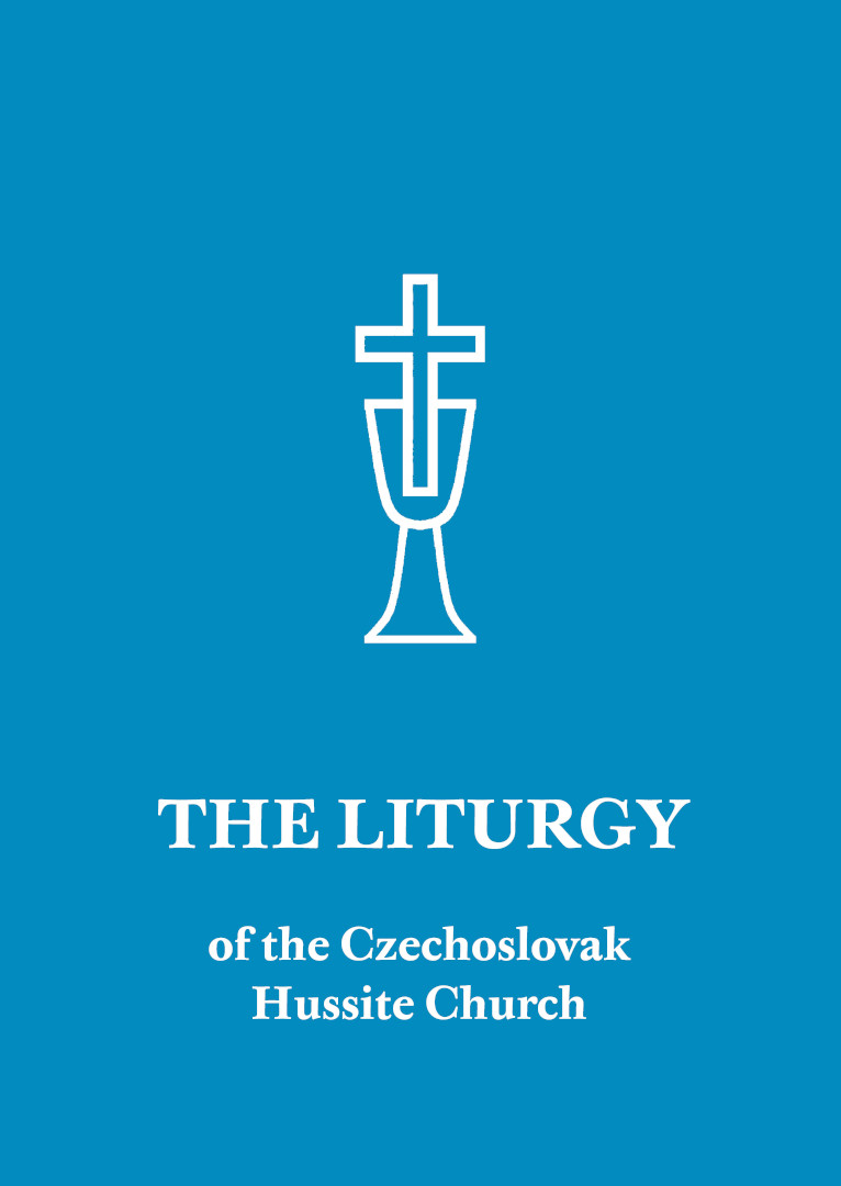 The Liturgy of the Czechoslovak Hussite Church